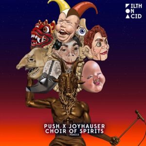 Push, Joyhauser - Choir Of Spirits [FOA113]