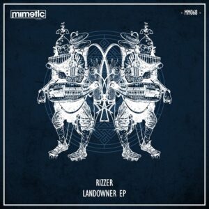RIZZER - Landowner EP [MM068]