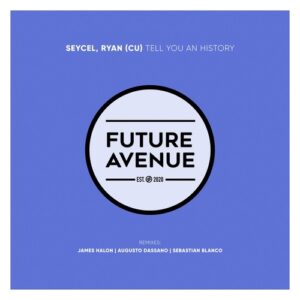 RYAN (CU), Seycel - Tell You an History [FA186]