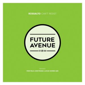 RossAlto - Can't Resist [FA192]