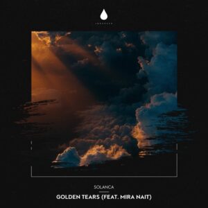 Solanca, Mira Nait - Golden Tears [IMM031DJ]