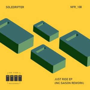 Soledrifter - Just Ride EP [NFR108]