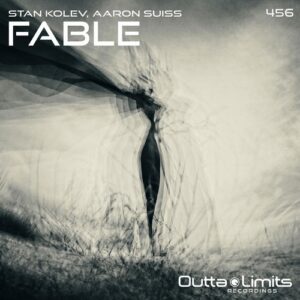 Stan Kolev, Aaron Suiss - Fable [OL456]