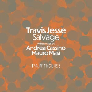 Travis Jesse - Salvage [PSI2208]