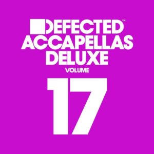 VA - Defected Accapellas Deluxe, Vol. 17 [DEFACD17D2]