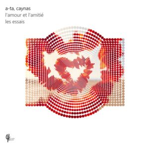A-ta & Caynas - L'amour & L'amitie [CH337]