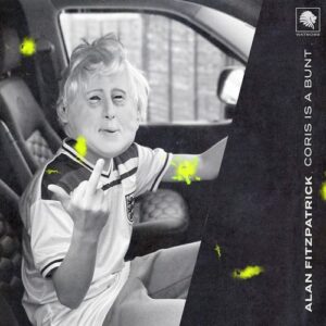 Alan Fitzpatrick - CORIS IS A BUNT [WATB089BP]