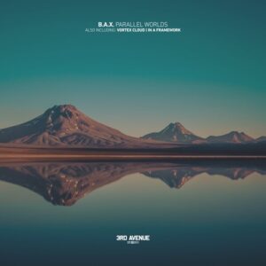 B.A.X. - Parallel Worlds [3AV306]