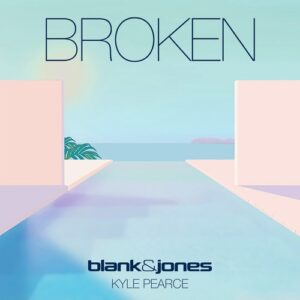 Blank & Jones, Kyle Pearce - Broken [4260154685058]