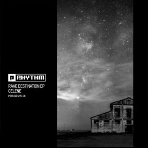 Celene - Rave Destination EP [PRRUKD22118]