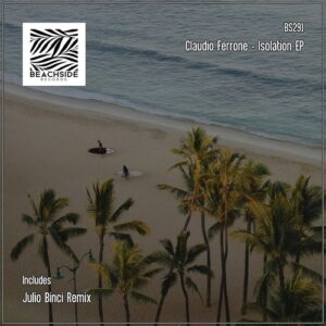Claudio Ferrone - Isolation EP [BS291]