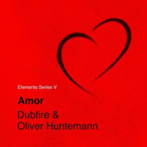 Dubfire, Oliver Huntemann - Elements Series V: Amor [SENSO090]