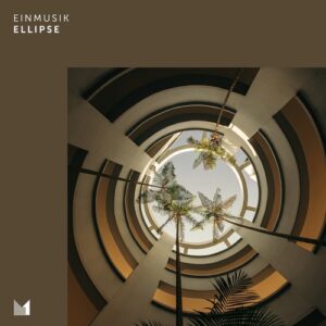 Einmusik - Ellipse [EINMUSIKA220]