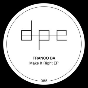 Franco BA - Make It Right [DP262]