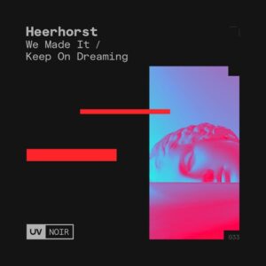 Heerhorst - We Made It / Keep on Dreaming [FSOEUVN033]