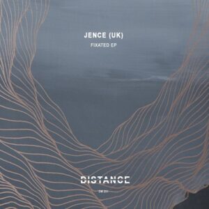 Jence (UK) - Fixated EP [DM251]