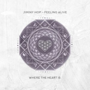 Jiminy Hop - Feeling Alive [WTHI074]