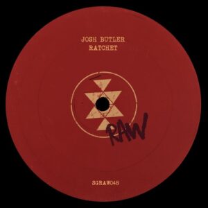 Josh Butler - Ratchet [SGRAW048]