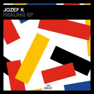 Jozef K, Jade Parker - Healing EP [TREP044BP]