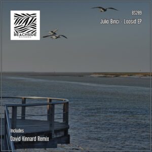 Julio Binci - Loosid EP [BS289]