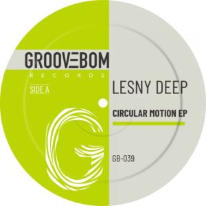 Lesny Deep - Circular Motion EP [GB039]