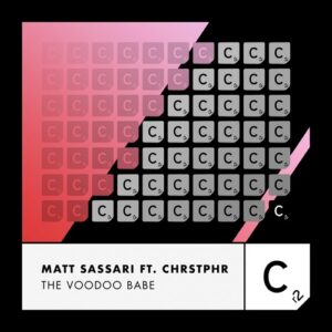 Matt Sassari, CHRSTPHR - The Voodoo Babe (Extended Mix) [ITC3210BP]