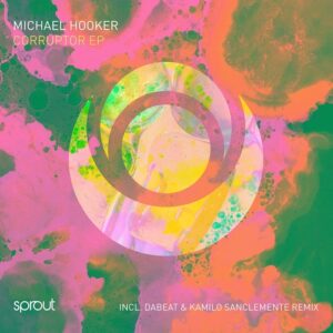 Michael Hooker - Corruptor EP [SPT117]