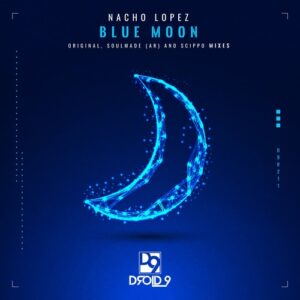 Nacho Lopez - Blue Moon [D9R211]