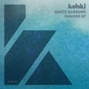 Sante Sansone - Danger EP [KLM12001Z]