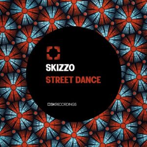 Skizzo - Street Dance [SK240]
