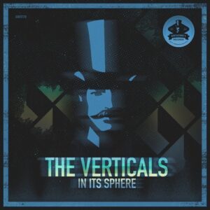 The Verticals - In Its Sphere [GENTS170]