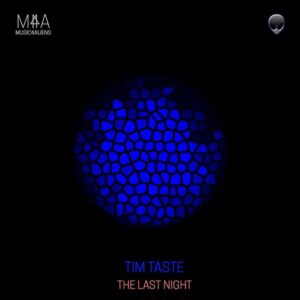 TiM TASTE - The Last Night [M4A066]