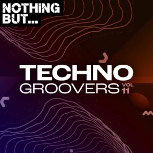 VA - Nothing But... Techno Groovers, Vol. 11 [NBTECHNOG11]