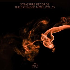 VA - Songspire Records – The Extended Mixes Vol. 35 [MCS009]