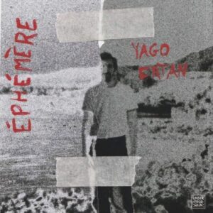 Yago Ertan - Éphémère [UYSR106]