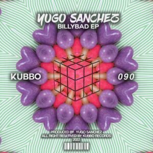 Yugo Sanchez - Billybad [KU090]