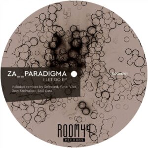 Za__Paradigma - I Let Go EP [ROOM001]