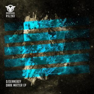 djseanEboy - Dark Matter EP [RSZ263]