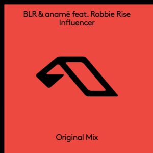 BLR, anamē, Robbie Rise - Influencer [ANJ812D]