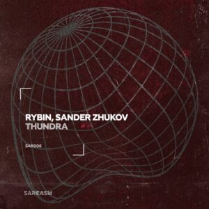 rybin, Sander Zhukov - Thundra [SAR006]