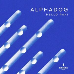 ALPHADOG - Hello Paki [KIN004]