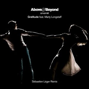 Above & Beyond, Aname, Marty Longstaff - Gratitude (Sébastien Léger Remix) [ANJ796RBD1]