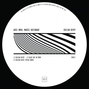 Adiel Mora, Marcel Bustamant - Chilean Bevvy [TPO071]
