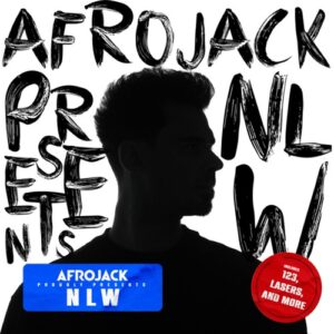 Afrojack presents NLW - Afrojack presents NLW [00602448358615]