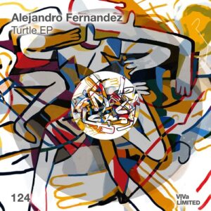 Alejandro Fernández - Turtle EP [VIVALTD124]