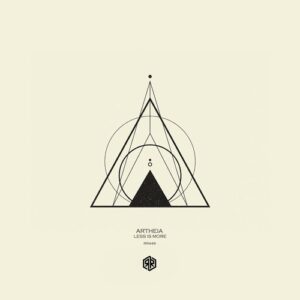 Artheia - Less Is More [RR449]