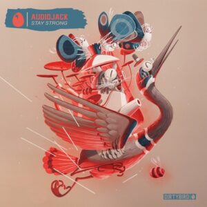 Audiojack - Stay Strong [DB287]