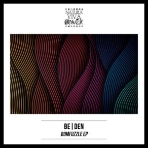 Be|Den - Bumfuzzle EP [NATBLACK382]