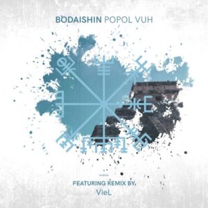 Bodaishin - Popol Vuh [NVR034]