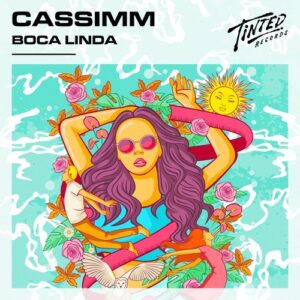 CASSIMM - Boca Linda (Extended Mix) [TINT0355DJ]